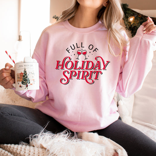 Full Of Holiday Spirit Sweatshirt