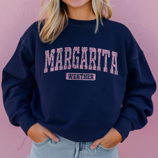 Margarita Weather Sweatshirt