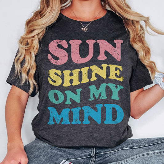 Sunshine On My Mind T-Shirt