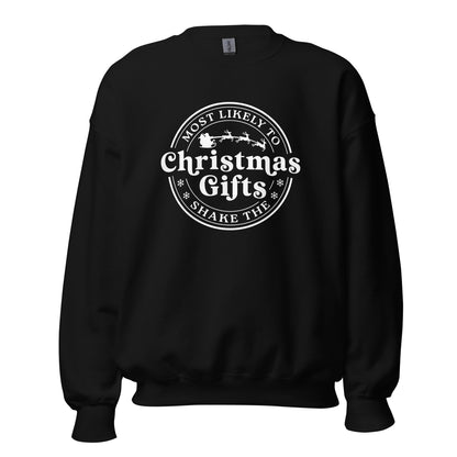 Most Likely To Shake The Christmas Gifts Sweatshirt
