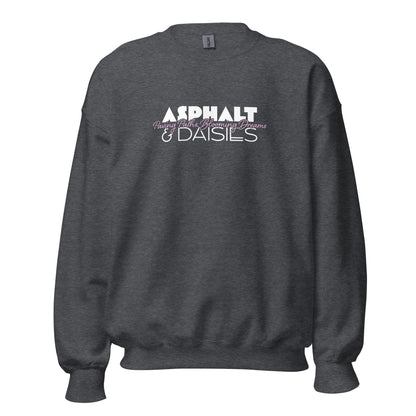 Asphalt & Daisies - Script - Sweatshirt