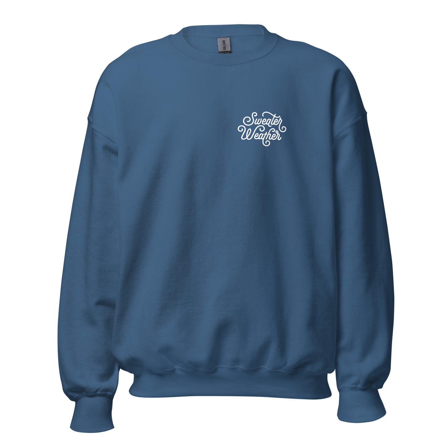 Sweater Weather Sweatshirt