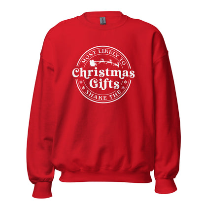 Most Likely To Shake The Christmas Gifts Sweatshirt